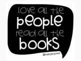 Love All The People, Read All The Books Poster