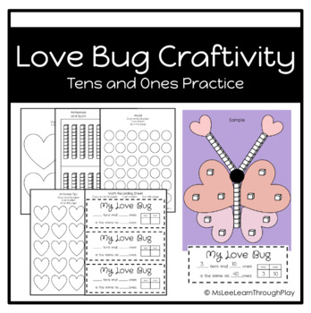 Preview of Love Bug Valentine Craft - Tens and Ones Practice