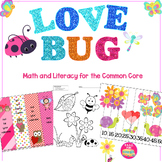 Love Bug! January & February Math and Literacy for the Com