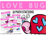 Love Bug Math Stations (10 Math Stations)