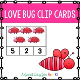 Love Bug Number Clip Cards for Preschool, Prek, and Kindergarten