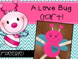Love Bug Valentine Craft! FREEBIE!