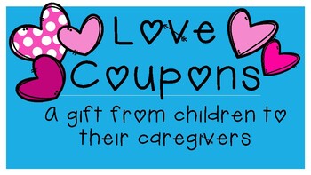 Preview of Valentine or Mother's Day Coupons to Parents