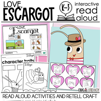 Preview of Love Escargot Interactive Read Aloud | Sequencing RETELL Craft | Authors Purpose
