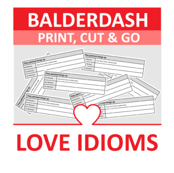 Preview of Love Idioms - Balderdash - Love / Valentine's Day/Dating / EFL ESL Korea Writing