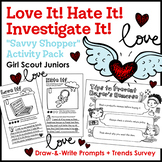 Love It! Hate It! Investigate It! - GS Juniors - "Savvy Sh