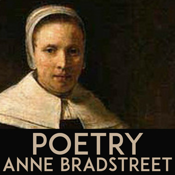 Preview of Anne Bradstreet Puritan Poetry | Upon the Burning of Our House | Close Reading
