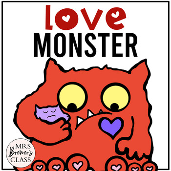 Preview of Love Monster | Book Study Activities and Craft