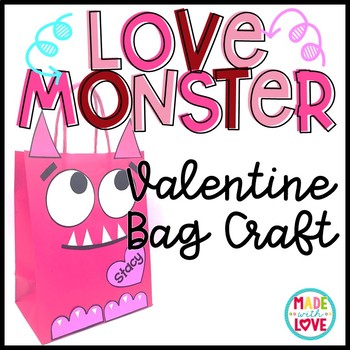 Preview of Love Monster Valentine Bag Craft