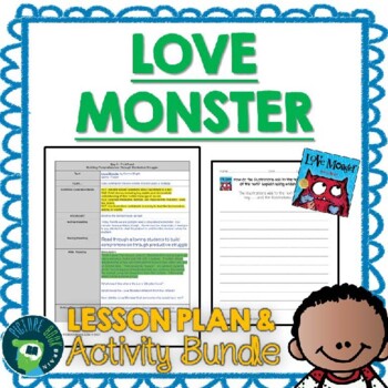 Preview of Love Monster by Rachel Bright Lesson Plan and Google Activities