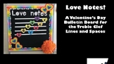 Love Notes: A Valentine's Themed Music Bulletin Board Treb