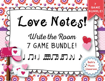 Preview of Love Notes BUNDLE!  Write-the-Room Rhythm Activity - 7 GAMES for Valentine's Day