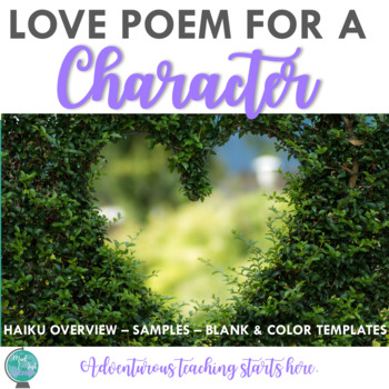Preview of Love Poem for a Character:  Use for ANY Novel {Grades 7-12}