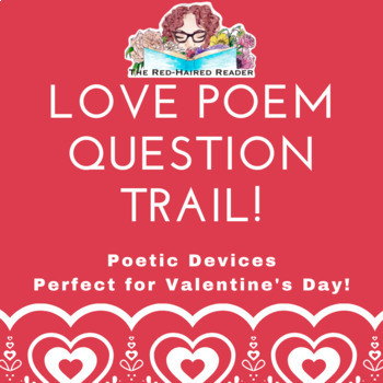 Preview of Love Poems Poetry Analysis Question Trail Secondary English Valentine's Day!