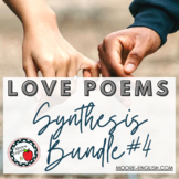 Love Poems Synthesis Bundle #4 (4 resources, 35+ pages, 50