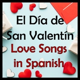 Love Songs in Spanish with Lyrics, Cloze Activities and Vi