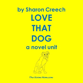 Preview of Love That Dog Novel Study and Poetry Unit