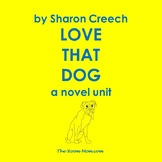 Love That Dog by Sharon Creech Complete Novel Study