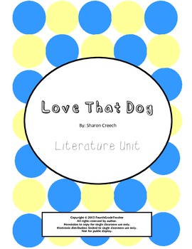 Preview of Love That Dog, by Sharon Creech: Literature Unit