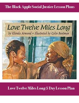 Preview of Love Twelve Miles Long by Glenda Armand and Colin Bootman (5 Day Lesson Plan)