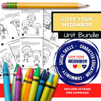 Love Your Neighbor Coloring Pages - Who is My Neighbor? Kindness and ...