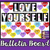 Love Yourself  Positive Self Talk Bulletin Board
