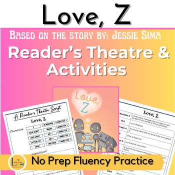 Preview of Love, Z Reader's Theatre and Valentine's Day Activities; Great Fluency Practice