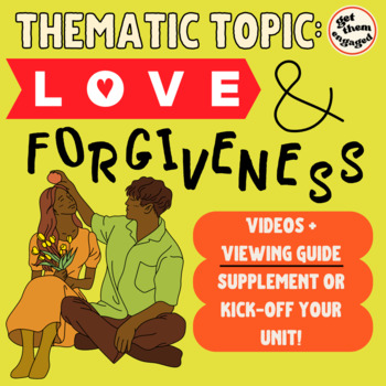 Preview of Love and Forgiveness: Video Series + Viewing Questions