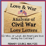 Love and War:  Civil War Love Letters Primary Source Analysis