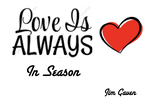 Love is Always in Season