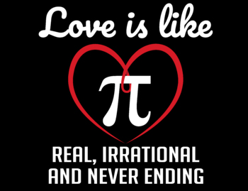 Love Is Like Pi Real Irrational Never Ending Digital File Printable Download