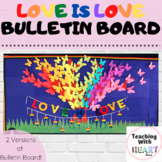 LOVE IS LOVE Bulletin Board Display