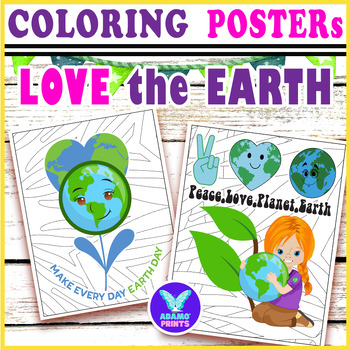 Preview of Love the Earth Coloring Posters Environment Classroom Decor Bulletin Board Ideas