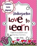 Love to Learn - Kindergarten Valentines Centers (Math and 