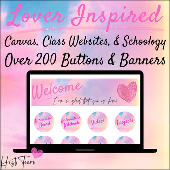 Preview of Lover Inspired Canvas, Schoology, Class Website Buttons and Banners
