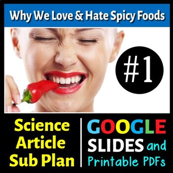 Preview of Loving & Hating Spicy Foods - Sub Plan / Science Reading #1 (Google Slide, PDFs)