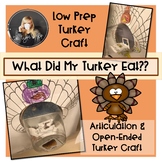 Low Prep Articulation and Open Ended Turkey Craft- "What D