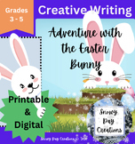 Low Prep Easter Writing An Adventure with the Easter Bunny