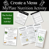 Low Prep My Plate Nutrition Science Activity: Make a Menu 