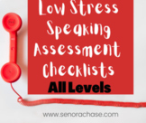 Low Stress Speaking Assessment Checklists, Levels 1-4