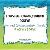 Low Tech Communication Boards: General Boards and Activity Boards