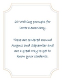 Lower Elementary Writing prompts.