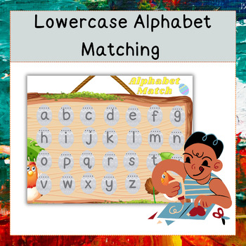Preview of Lowercase Alphabet Matching Activity for Preschool, Pre-K, and Kindergarten