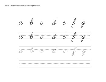 Lowercase Cursive Alphabet- Tracing and Copywork by Young Academy