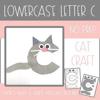 Lowercase Letter C Cat Craft (No Prep) by Kendra's Kindergarten | TPT