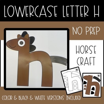 Lowercase Letter H Horse Craft (No Prep) by Kendra's Kindergarten