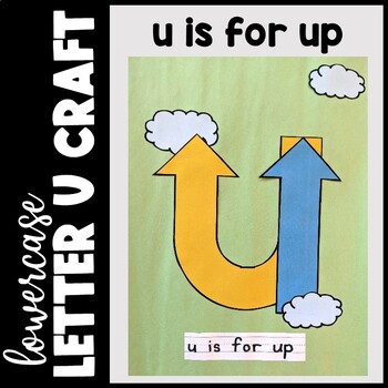 Preview of Lowercase Letter U Craft - U is for Up Short Vowel Sound Alphabet Activity