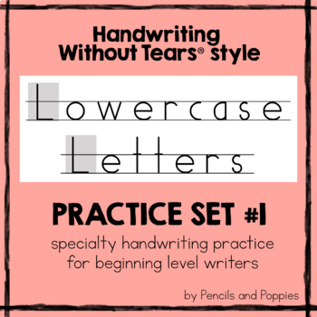 Preview of Lowercase handwriting practice Handwriting Without Tears® style phonics alphabet