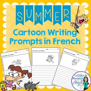 L'été: Summer Themed Cartoon Writing Prompts in French | TPT