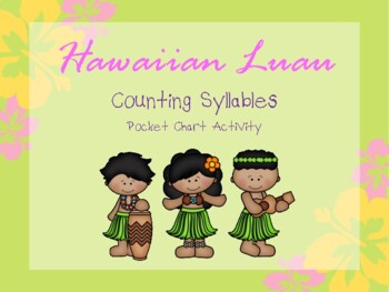 Preview of FREE Luau-Themed Syllable Counting
